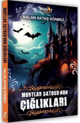 Mortlar Şatosu’nun Çığlıkları