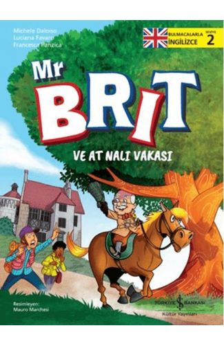 Mr Brit ve At Nalı Vakası