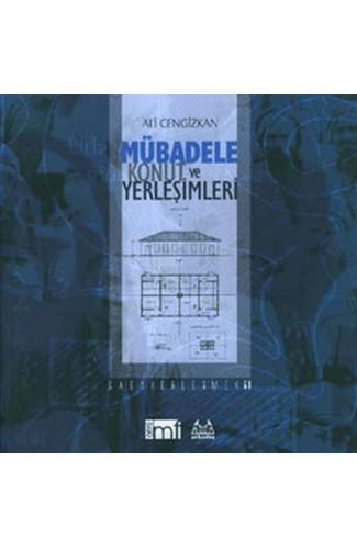 Mübadele Konut ve Yerleşimleri