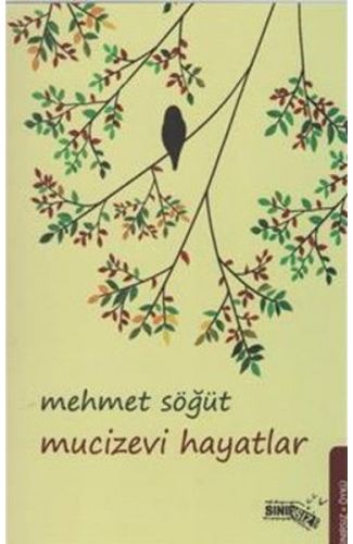 Mucizevi Hayatlar