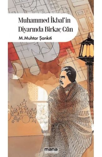 Muhammed İkbalin Diyarında Birkaç Gün