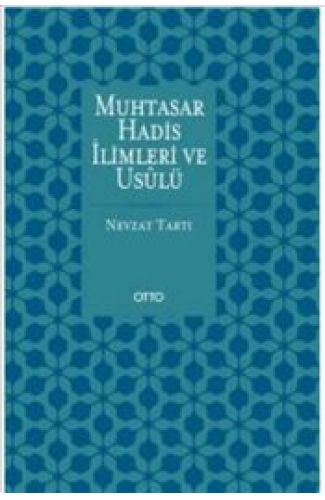 Muhtasar Hadis İlimleri ve Usulü