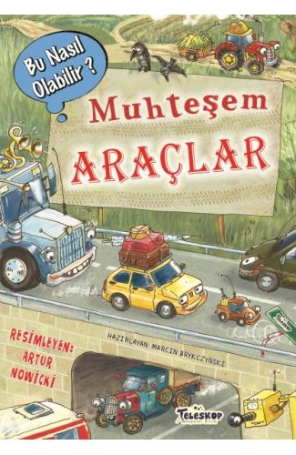 Muhteşem Araçlar - Bu Nasıl Olabilir?