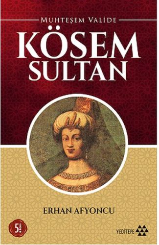 Muhteşem Valide - Kösem Sultan
