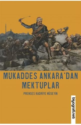Mukaddes Ankara’dan Mektuplar