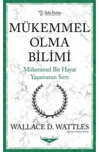Mükemmel Olma Bilimi - Kısaltılmış Klasikler Serisi