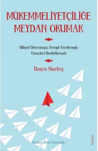 Mükemmeliyetçiliğe Meydan Okumak