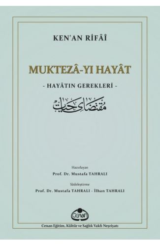 Muktezayı Hayat - Hayatın Gerekleri