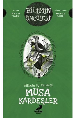 Musa Kardeşler - Bilimin Üç Kardeşi