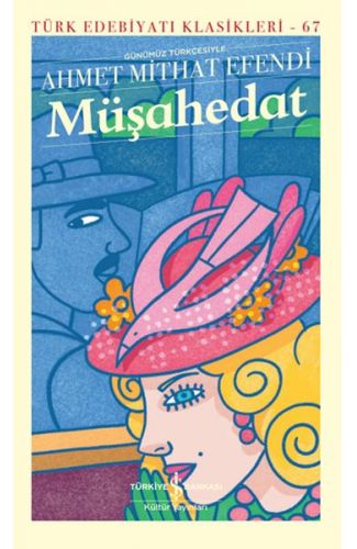 Müşahedat - Günümüz Türkçesiyle  - Modern Klasikler Dizisi