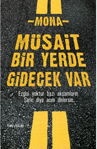 Müsait Bir Yerde Gidecek Var