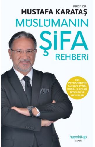 Müslüman'ın Şifa Rehberi - Tibb-i Nebevi