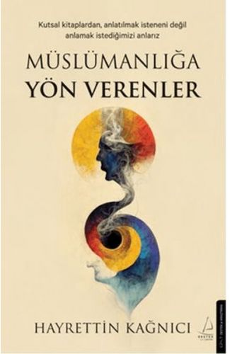 Müslümanlığa Yön Verenler