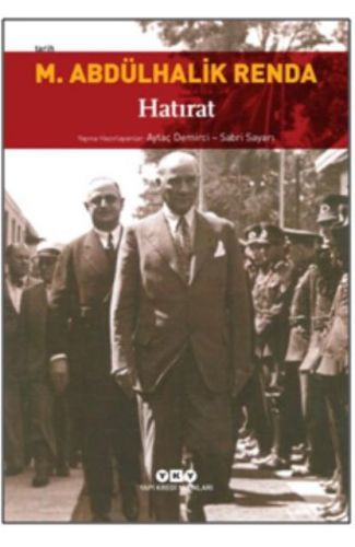 Mustafa Abdülhalik Renda Hatırat