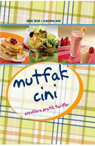 Mutfak Cini  Çocuklara Pratik Tarifler