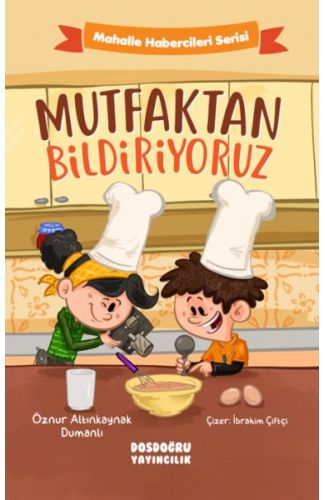 Mutfaktan Bildiriyoruz
