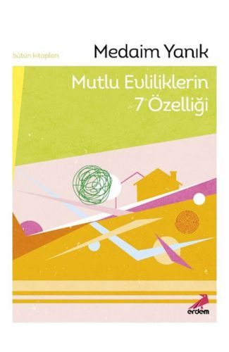 Mutlu Evliliklerin 7 Özelliği