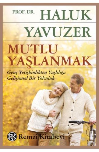 Mutlu Yaşlanmak