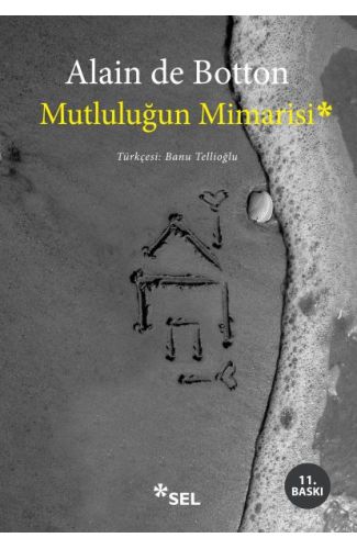Mutluluğun Mimarisi