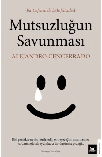 Mutsuzluğun Savunması