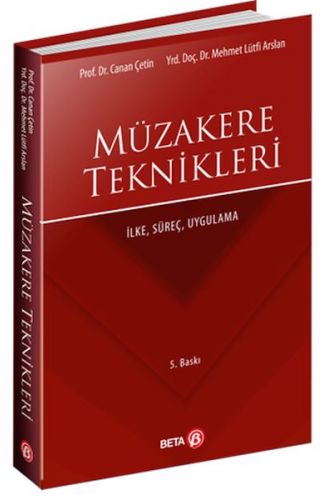 Müzakere Teknikleri İlke, Süreç, Uygulama