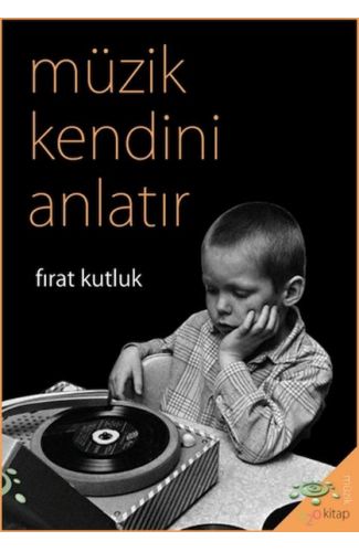 Müzik Kendini Anlatır