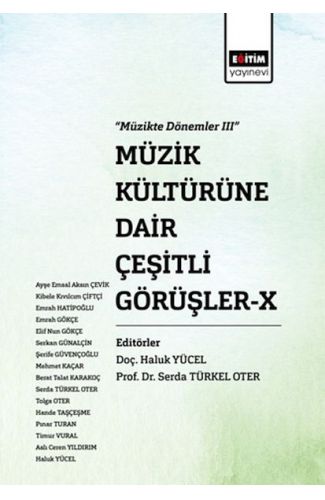Müzik Kültürüne Dair Çeşitli Görüşler X