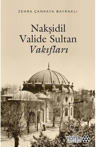 Nakşidil Valide Sultan Vakıfları