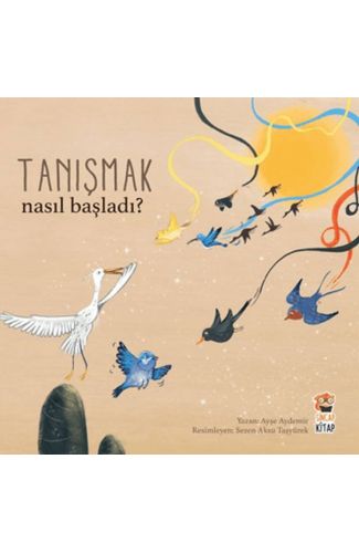 Nasıl Başladı? - Tanışmak