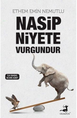 Nasip Niyete Vurgundur