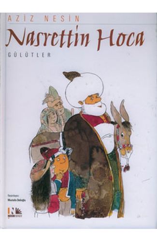 Nasrettin Hoca / Gülütler
