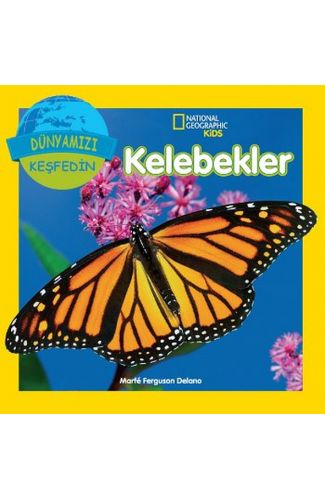 National Geographic Kids - Dünyanızı Keşfedin Kelebekler