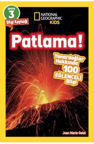 National Geographic Kids Okuma Serisi Seviye 3 - Patlama