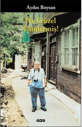 Ne Güzel Günlermiş!
