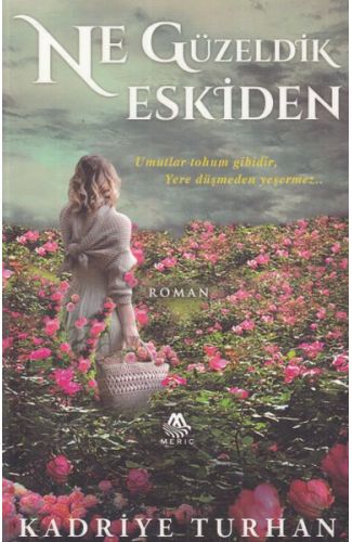 Ne Güzeldik Eskiden