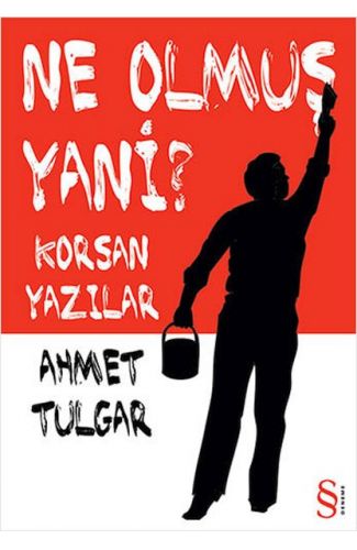 Ne Olmuş Yani?