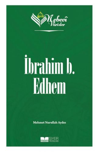 Nebevi Varisler 19 İbrahim b. Edhem