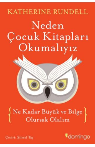 Neden Çocuk Kitapları Okumalıyız