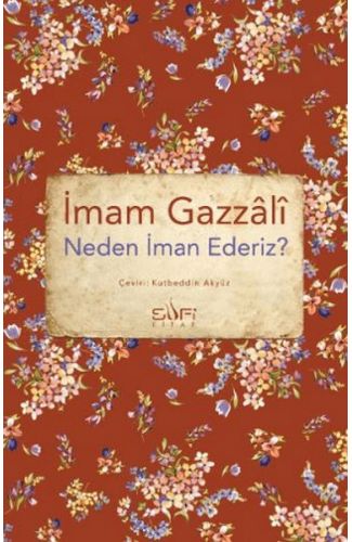 Neden İman Ederiz?