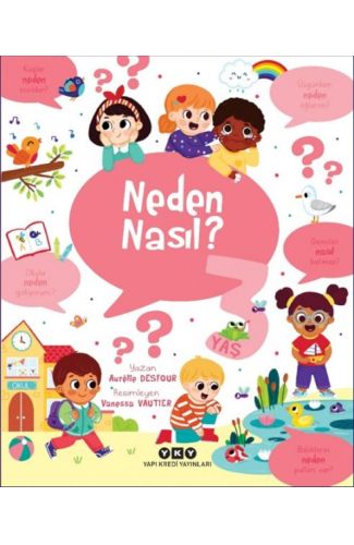 Neden Nasıl? - 3 Yaş