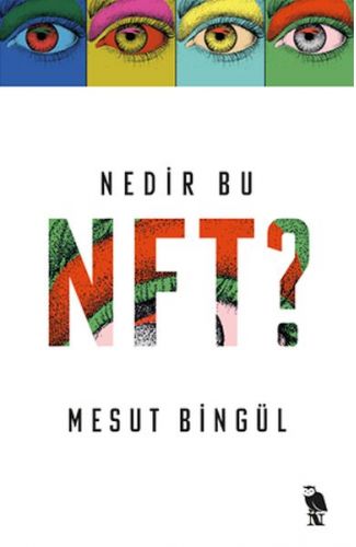 Nedir Bu NFT?