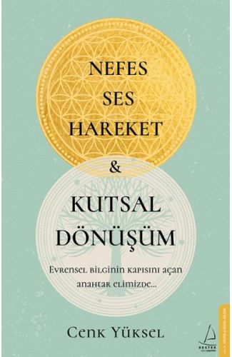 Nefes Ses Hareket ve Kutsal Dönüşüm