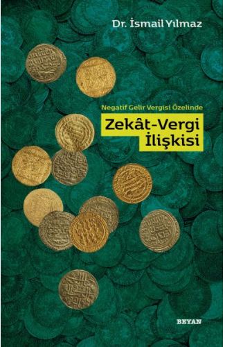 Negatif Gelir Vergisi Özelinde Zekat-Vergi İlişkisi