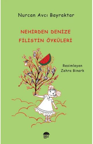 Nehirden Denize Filistin Öyküleri