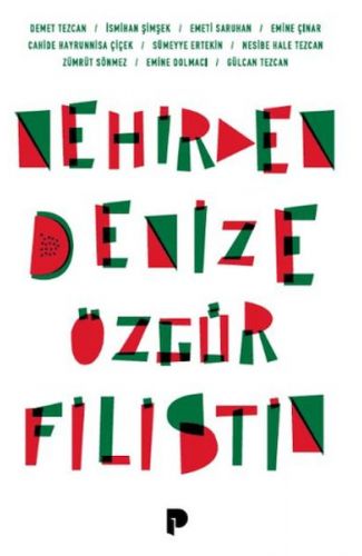 Nehirden Denize Özgür Filistin