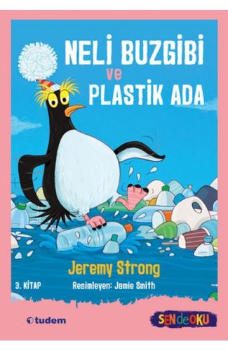 Neli Buzgibi ve Plastik Ada 3.Kitap