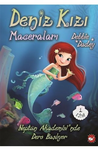 Neptün Akademisi'nde Ders Başlıyor - Deniz Kızı Maceraları 1.Kitap