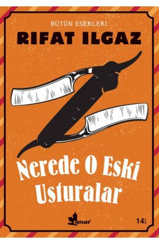 Nerede O Eski Usturalar