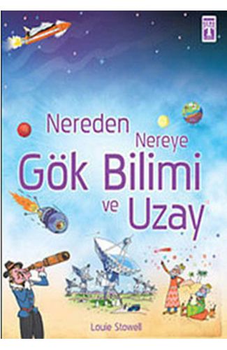 Nereden Nereye Gök Bilimi ve Uzay