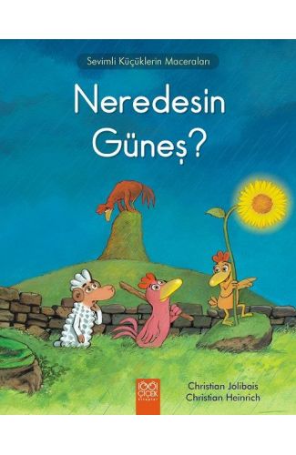 Neredesin Güneş - Sevimli Küçüklerin Maceraları